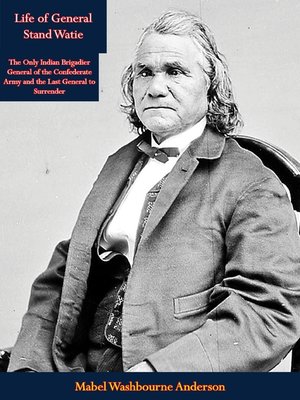 cover image of Life of General Stand Watie